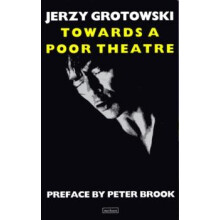 Towards a Poor Theatre by Jerzy Grotowski Paperback Book