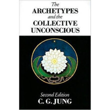 The Archetypes and the Collective Unconscious by C.G. Jung Paperback B