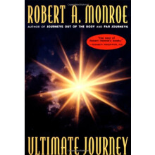 The Ultimate Journey by Robert A. Monroe Paperback Book