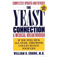 The Yeast Connection by William G. Crook Paperback Book
