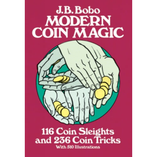 Modern Coin Magic by J.B. Bobo Paperback Book