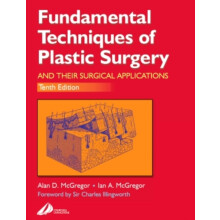 Fundamental Techniques of Plastic Surgery by Ian A. McGregor Paperback