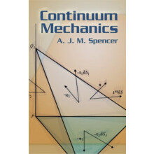 Continuum Mechanics by A J M Spencer Paperback Book