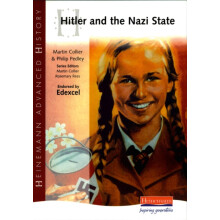Heinemann Advanced History Hitler and the Nazi State by Rosemary Rees