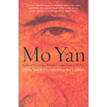 Shifu Youll do Anything for a Laugh by Mo Yan Paperback Book
