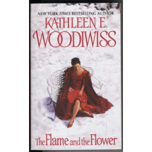 The Flame and the Flower by Kathleen E Woodiwiss Paperback Book