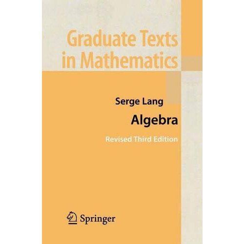 Algebra by Serge Lang Hardcover Book