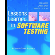 Lessons Learned in Software Testing by Bret Pettichord Paperback Book