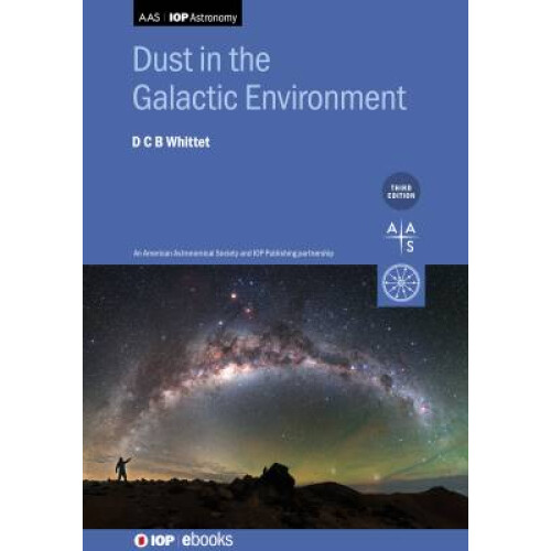 Dust in the Galactic Environment (Third Edition)
