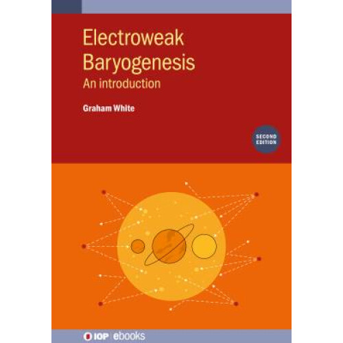 Electroweak Baryogenesis (Second Edition)