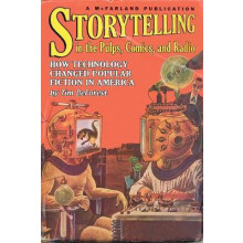 Storytelling in the Pulps, Comics, and Radio How Technology Changed America
