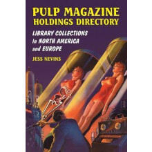 Pulp Magazine Holdings Directory Library Collections in North America and Europe