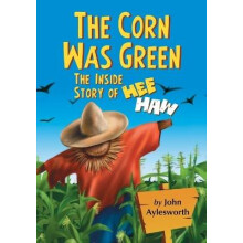 The Corn Was Green