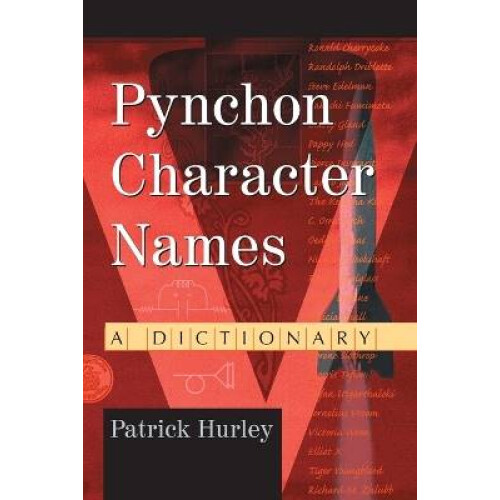 Pynchon Character Names A Dictionary