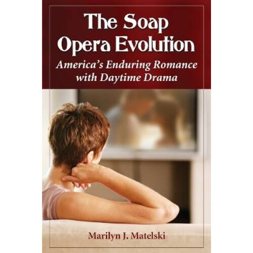The Soap Opera Evolution