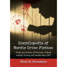 Encyclopedia of Nordic Crime Fiction