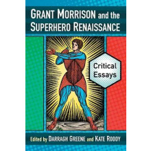 Grant Morrison and the Superhero Renaissance