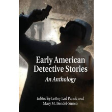 Early American Detective Stories An Anthology