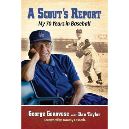 A Scout's Report My 70 Years in Baseball