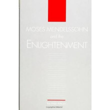 Moses Mendelssohn and the Enlightenment