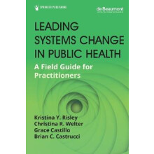 Leading Systems Change in Public Health