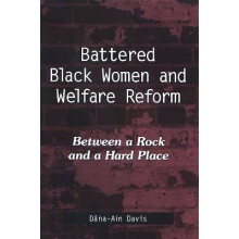 Battered Black Women and Welfare Reform