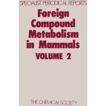 Foreign Compound Metabolism in Mammals