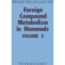 Foreign Compound Metabolism in Mammals