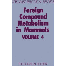 Foreign Compound Metabolism in Mammals