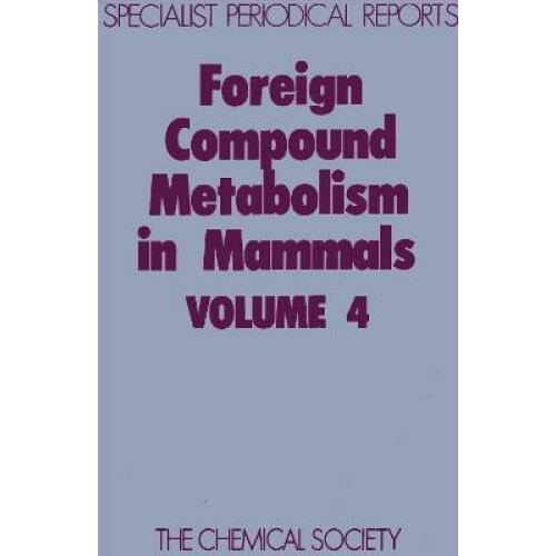 Foreign Compound Metabolism in Mammals