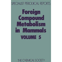 Foreign Compound Metabolism in Mammals