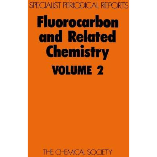 Fluorocarbon and Related Chemistry