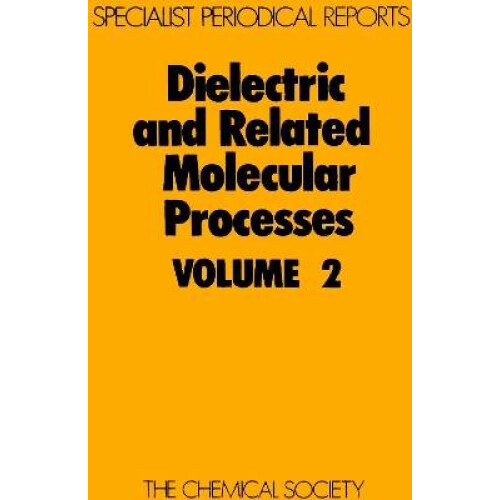 Dielectric and Related Molecular Processes