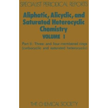 Aliphatic, Alicyclic and Saturated Heterocyclic Chemistry