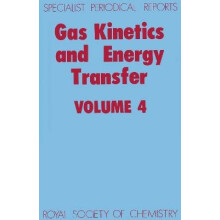 Gas Kinetics and Energy Transfer