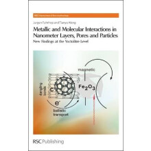 Metallic and Molecular Interactions in Nanometer Layers, Pores and Particles