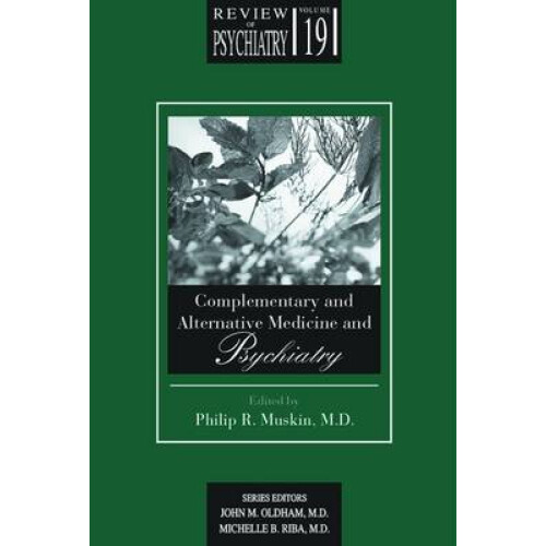 Complementary and Alternative Medicine and Psychiatry