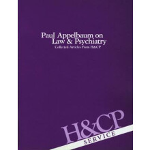 Paul Appelbaum on Law and Psychiatry - Collected Articles from Hospital and Community Psychiatry