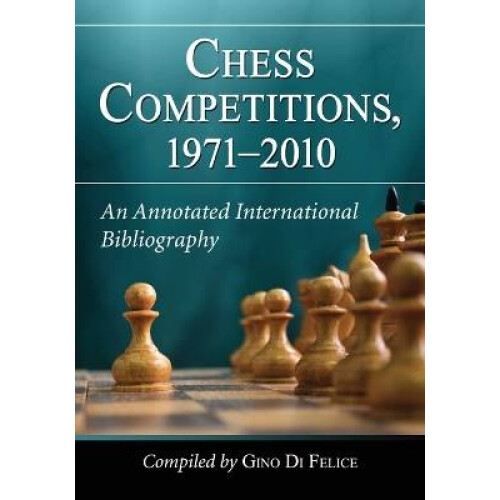Chess Competitions, 1971-2010