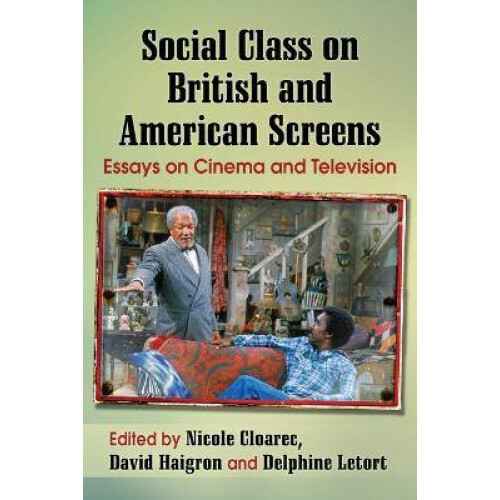 Social Class on British and American Screens