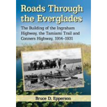Roads Through the Everglades