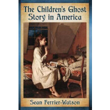The Children's Ghost Story in America