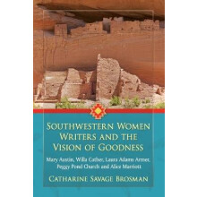 Southwestern Women Writers and the Vision of Goodness