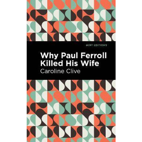 Why Paul Ferroll Killed his Wife