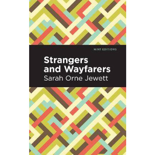 Strangers and Wayfarers