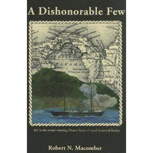 A Dishonorable Few