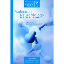 Molecular Neurobiology for the Clinician