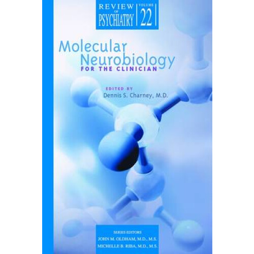 Molecular Neurobiology for the Clinician