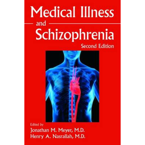 Medical Illness and Schizophrenia