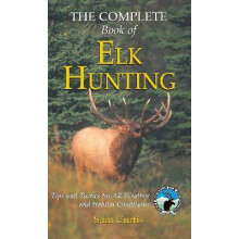 Complete Book of Elk Hunting